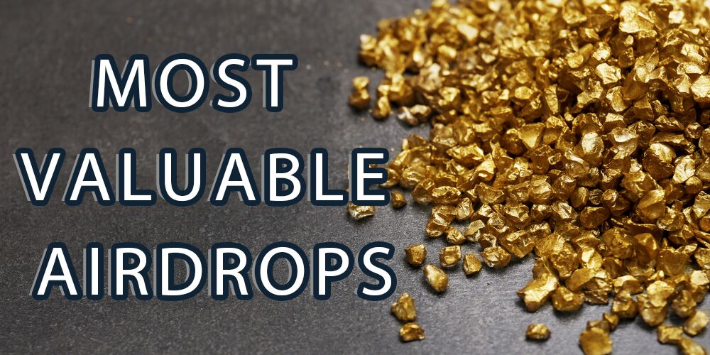 Biggest airdrops ever – Over $500,000 from 6 giveways