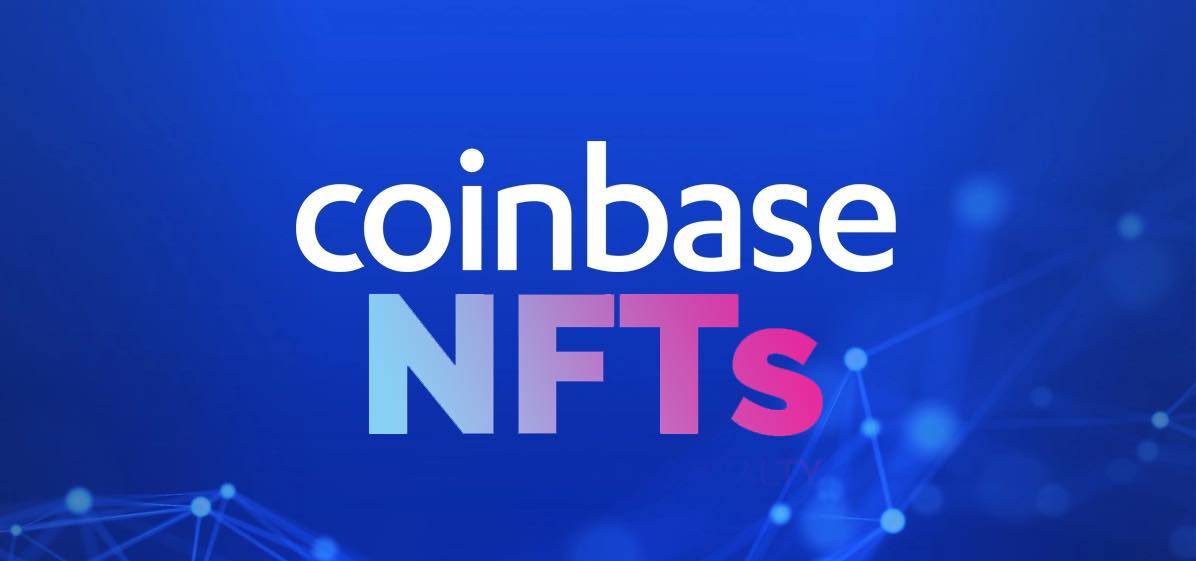 Coinbase NFT Beta Release: Why You Should Be Excited