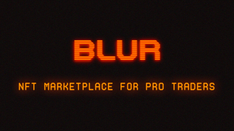 Blur – The OpenSea Killer or Farmers Paradise?